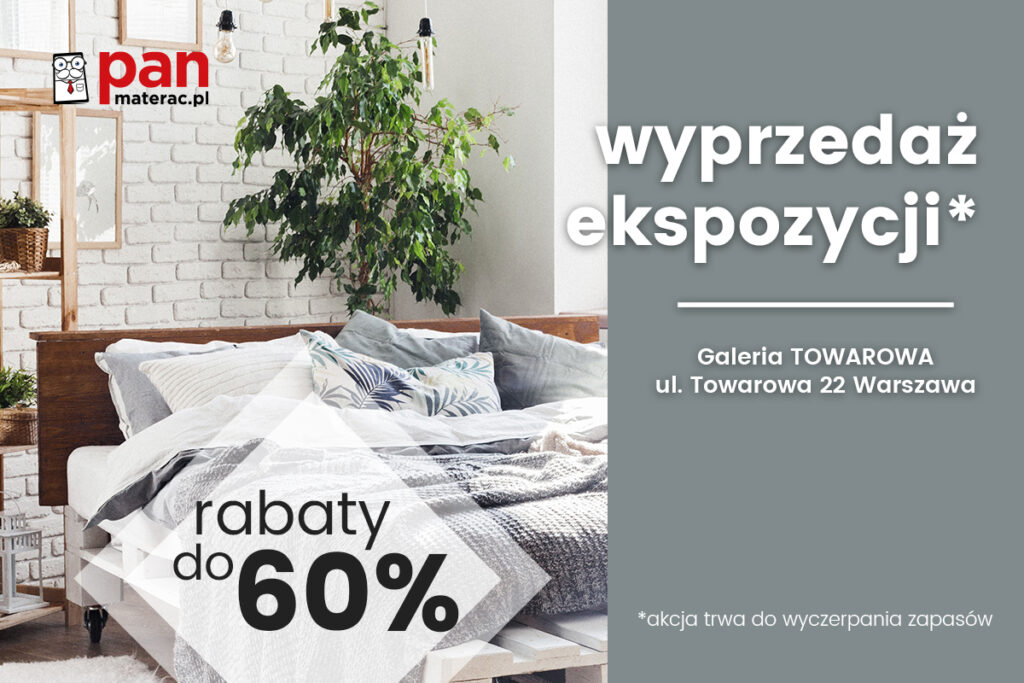 Wyprzedaż ekspozycji w salonie Pan Materac w Galerii Towarowa