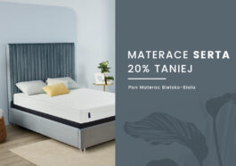 Promocja na materace Serta - rabaty 20% na wszystkie materace Serta