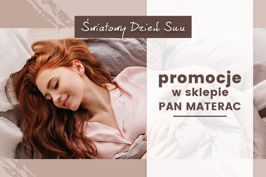 Światowy Dzień Snu - promocje w salonie Pan Materac