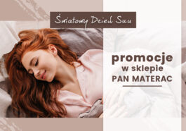 Światowy Dzień Snu - promocje w salonie Pan Materac